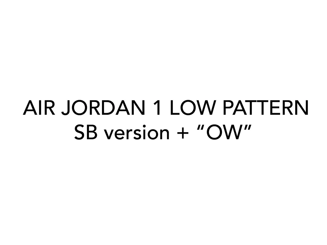 District Leather Supply Air Jordan 1 LOW (SB) + "OW" LOW Pattern District Leather Supply Air Jordan 1 LOW (SB) + "OW" LOW Pattern