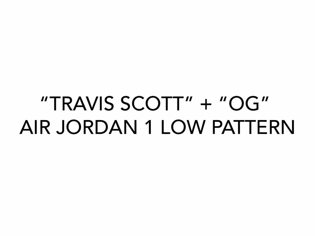 District Leather Supply New "Travis Scott" + "OG" Air Jordan 1 LOW Pattern District Leather Supply New "Travis Scott" + "OG" Air Jordan 1 LOW Pattern